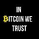 Wir die Interessengemeinschaft "In Bitcoin we Trust" glaubt an die Zukunft des Bitcoins