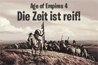 Die Zeit ist reif f�r Age of Empires 4 - Wir brauchen es jetzt!