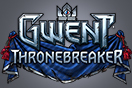 Gwent: Thronebreaker Singleplayer Kampagne und eSports Events angek�ndigt!