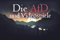 Kommentar: Die AfD und Videospiele - Passt das zusammen?