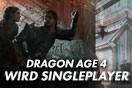 Dragon Age 4 darf Singeplayer werden und verzichtet auf Live-Service und Multiplayer!
